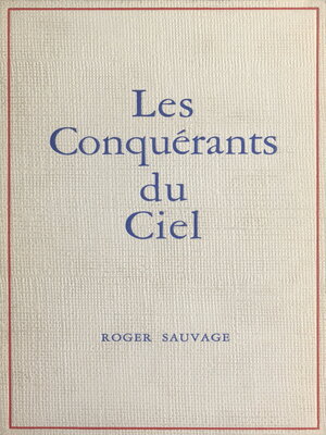 cover image of Les conquérants du ciel